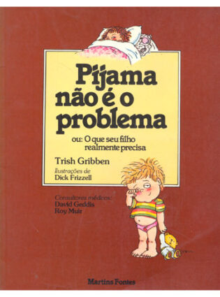 Livro – Pijama não é o problema