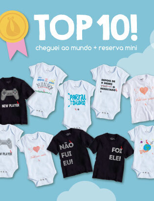 As TOP 10 estampas da coleção Cheguei ao Mundo & Reserva Mini