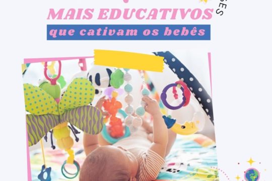 Os brinquedos mais educativos que cativam os bebês – 0 a 3 meses