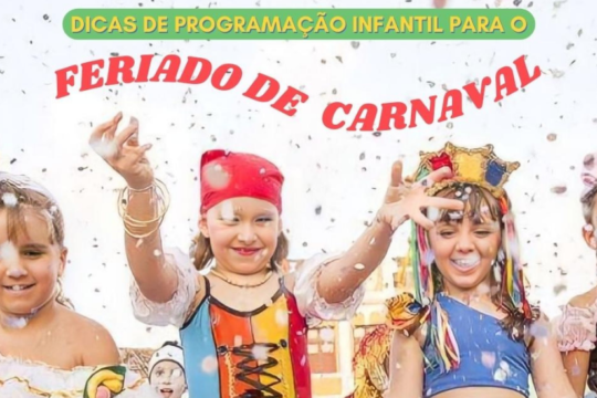 Carnaval: Dicas de programação infantil
